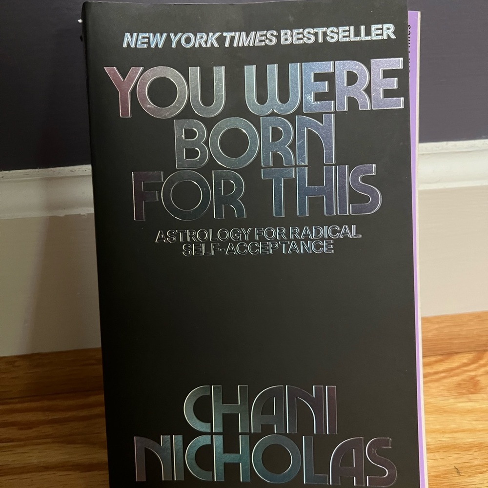 YOU WERE BORN FOR THIS
ASTROLOGY FOR RADICAL
SELF ACCEPTANCE